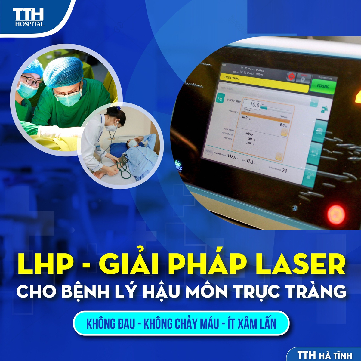 LHP - GIẢI PHÁP LASER CHO BỆNH LÝ HẬU MÔN TRỰC TRÀNG