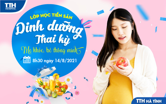 Lớp học tiền sản- Dinh dưỡng thai kỳ