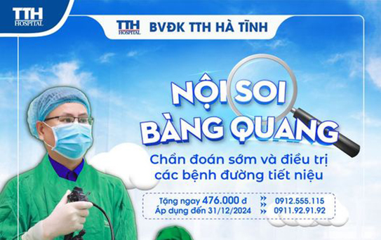 MIỄN GIẢM CHI PHÍ DỊCH VỤ NỘI SOI BÀNG QUANG - CHẨN ĐOÁN SỚM VÀ ĐIỀU TRỊ CÁC BỆNH ĐƯỜNG TIẾT NIỆU
