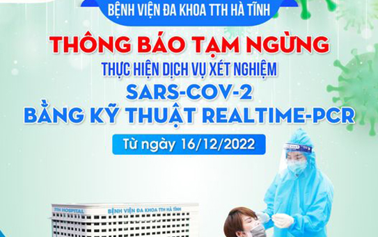 TẠM NGỪNG THỰC HIỆN DỊCH VỤ XÉT NGHIỆM "SARS-COV-2 bằng kỹ thuật Realtime-PCR "